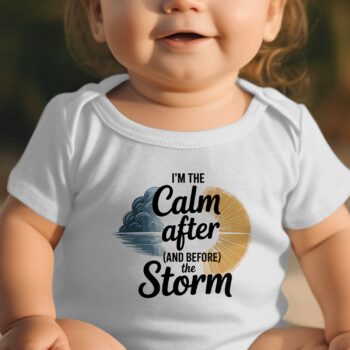 “I'm The Calm After Before Storm Baby Bodysuits” Baby Bodysuit | Cute Baby/Toddler Shirt | Infant Onesie Sizes NB to 24M product image 1