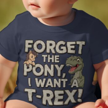 Forget the Pony I Want a T-Rex Baby T-Shirt - 12-18M, Navy product image 1